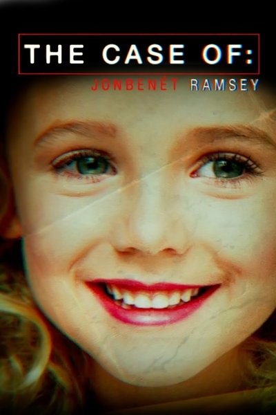 Póster de The Case of: JonBenét Ramsey