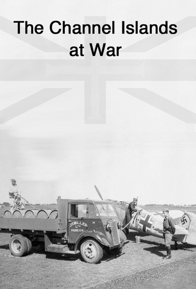Póster de The Channel Islands at War
