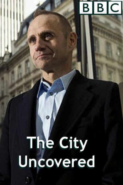 Póster de The City Uncovered with Evan Davis