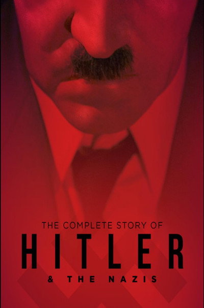 Póster de The Complete Story of Hitler and the Nazis
