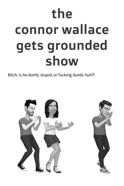 Póster de The Connor Wallace Gets Grounded Show