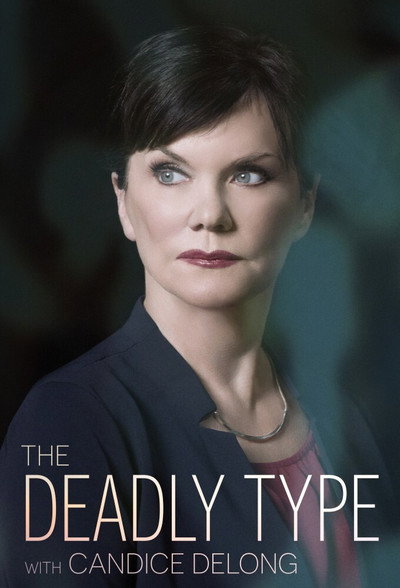 Póster de The Deadly Type with Candice DeLong