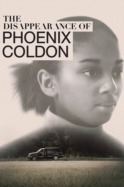 Póster de The Disappearance of Phoenix Coldon
