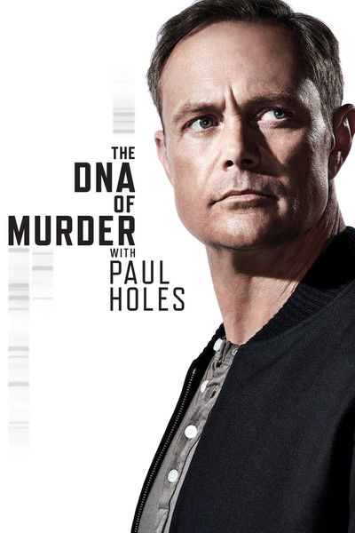 Póster de The DNA of Murder with Paul Holes