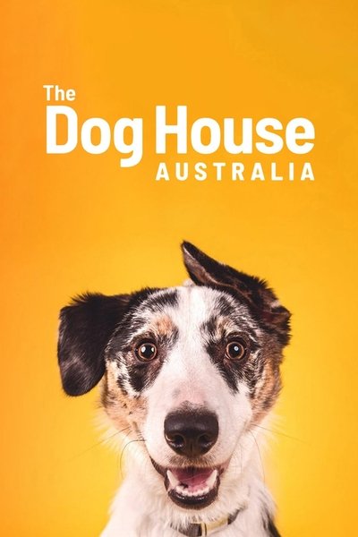 Póster de The Dog House Australia