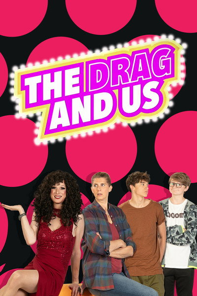 Póster de The Drag and Us