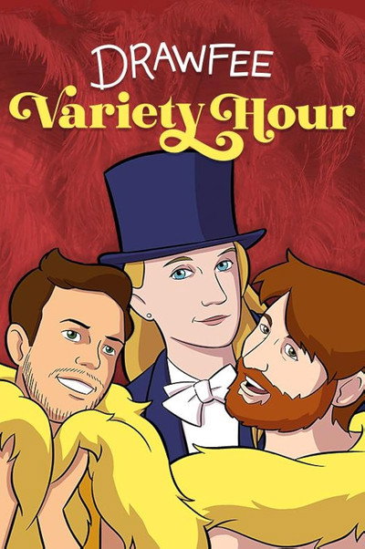 Póster de The Drawfee Variety Hour