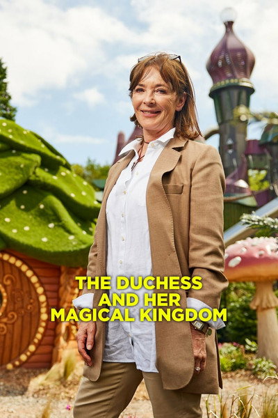 Póster de The Duchess and Her Magical Kingdom