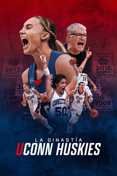 Póster de The Dynasty: UConn Huskies