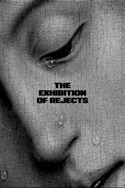 Póster de The Exhibition of Rejects