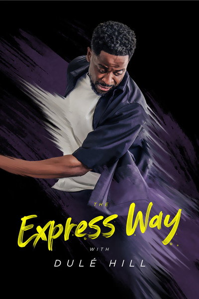 Póster de The Express Way with Dule Hill