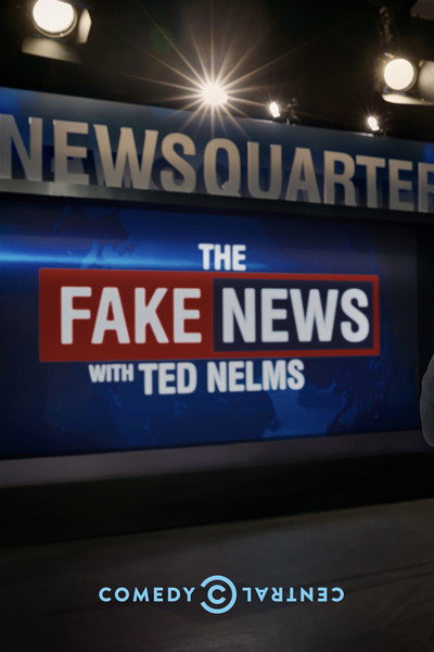Póster de The Fake News with Ted Nelms