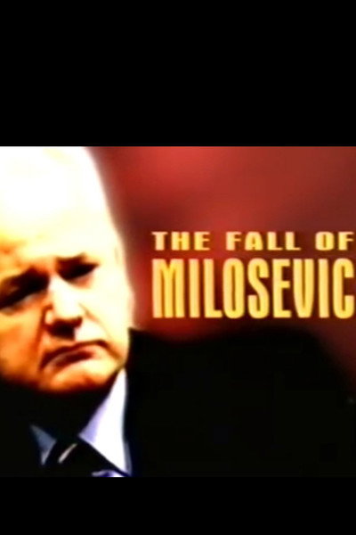 Póster de The Fall of Milosevic