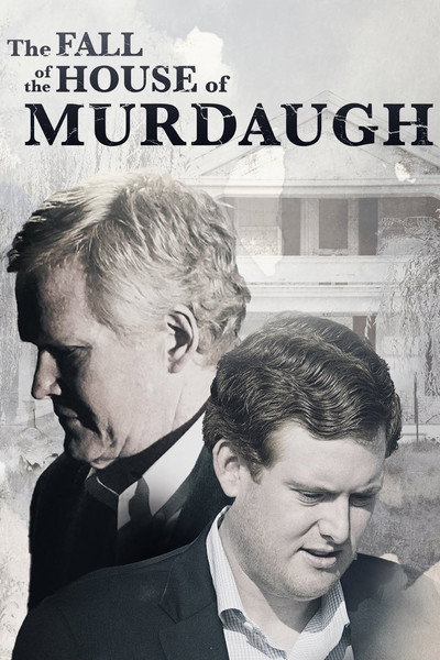 Póster de The Fall of the House of Murdaugh