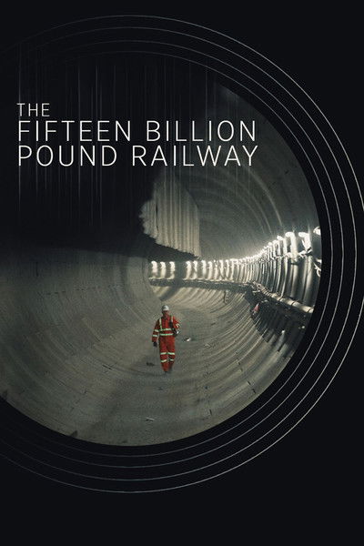 Póster de The Fifteen Billion Pound Railway