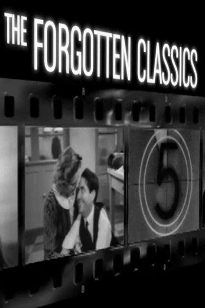 Póster de The Forgotten Classics