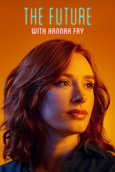 Póster de The Future with Hannah Fry