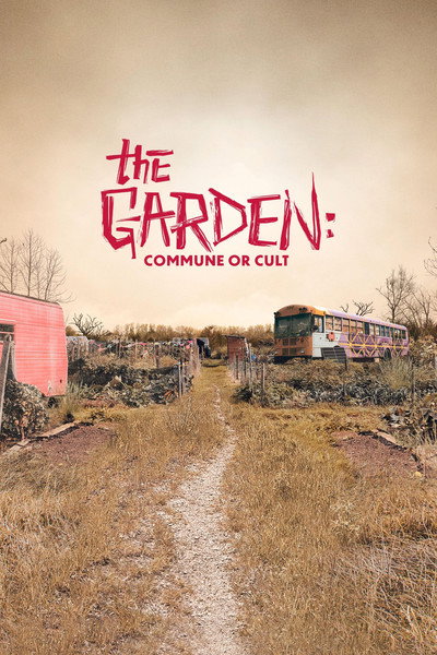 Póster de The Garden: Commune or Cult