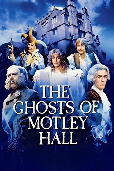Póster de The Ghosts of Motley Hall