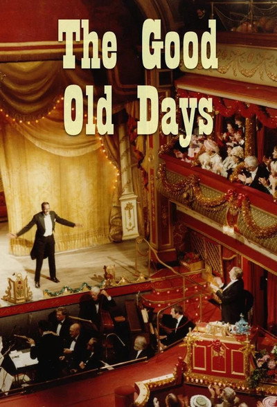 Póster de The Good Old Days