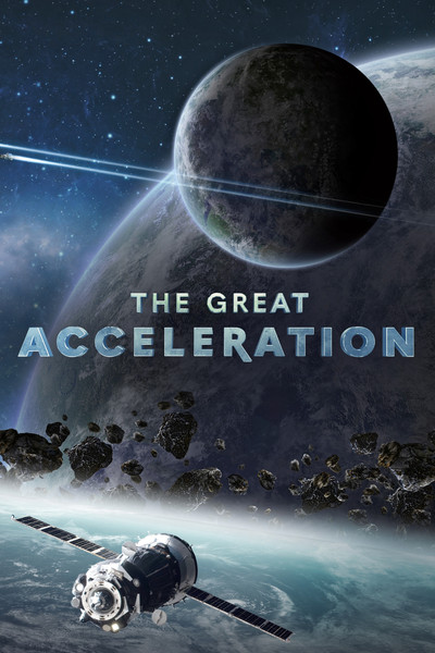 Póster de The Great Acceleration