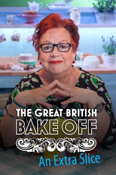 Póster de The Great British Bake Off: An Extra Slice