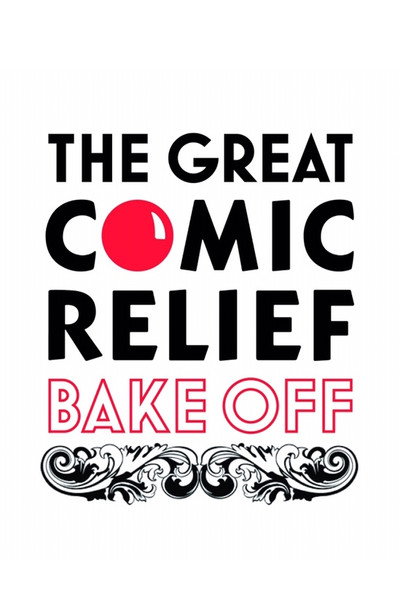 Póster de The Great Comic Relief Bake Off