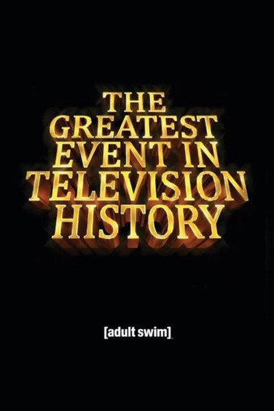 Póster de The Greatest Event in Television History