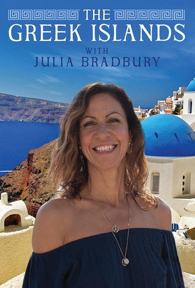 Póster de The Greek Islands with Julia Bradbury