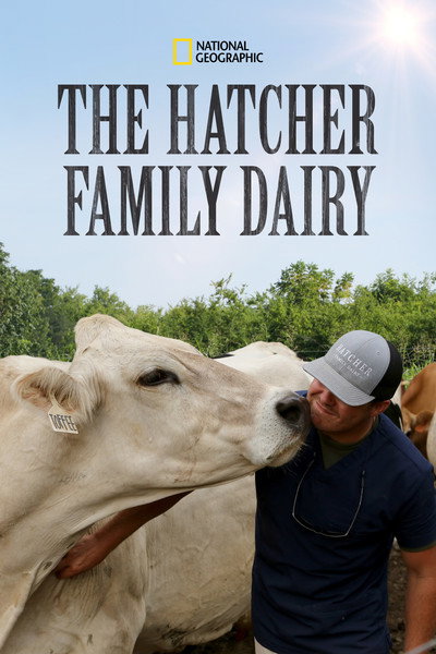 Póster de The Hatcher Family Dairy