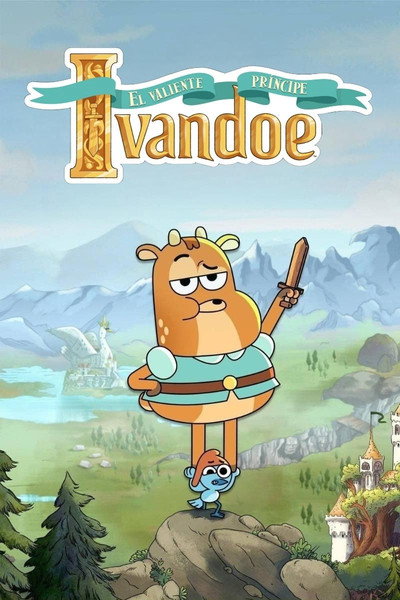Póster de The Heroic Quest of the Valiant Prince Ivandoe