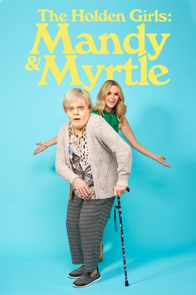 Póster de The Holden Girls: Mandy & Myrtle