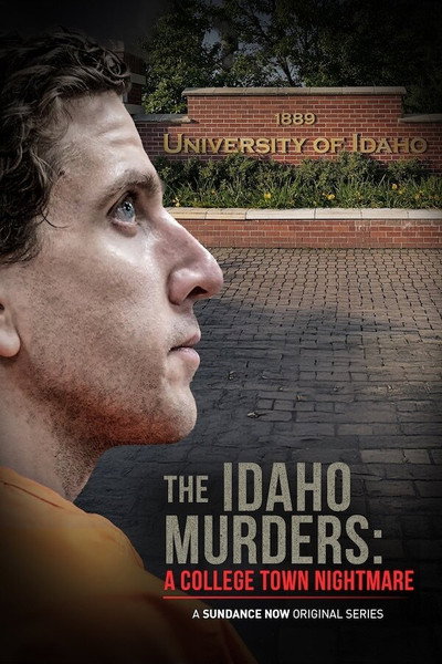 Póster de The Idaho Murders: A College Town Nightmare