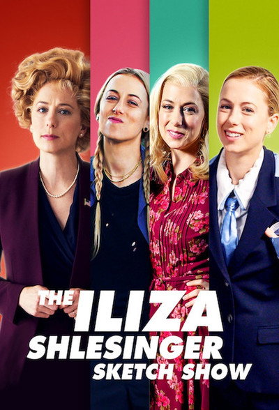 Póster de The Iliza Shlesinger Sketch Show