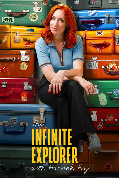 Póster de The Infinite Explorer with Hannah Fry
