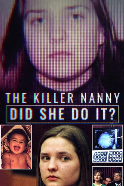 Póster de The Killer Nanny: Did She Do It?