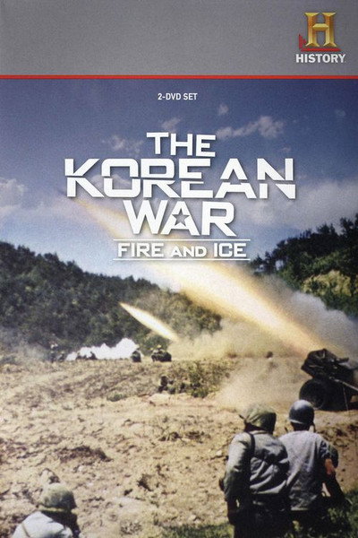 Póster de The Korean War: Fire and Ice