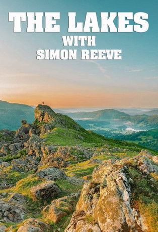 Póster de The Lakes with Simon Reeve