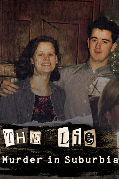 Póster de The Lie: Murder in Suburbia