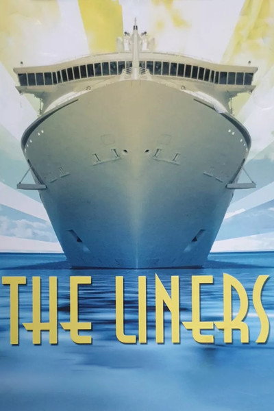 Póster de The Liners: Ships of Destiny