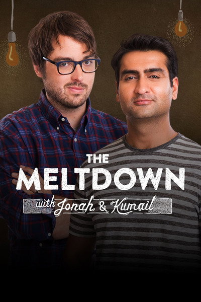 Póster de The Meltdown with Jonah and Kumail