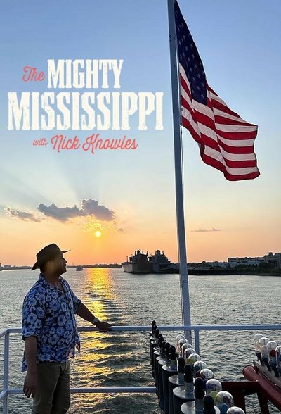 Póster de The Mighty Mississippi with Nick Knowles