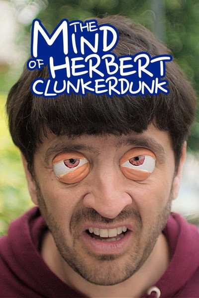 Póster de The Mind of Herbert Clunkerdunk
