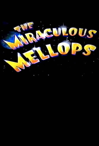 Póster de The Miraculous Mellops