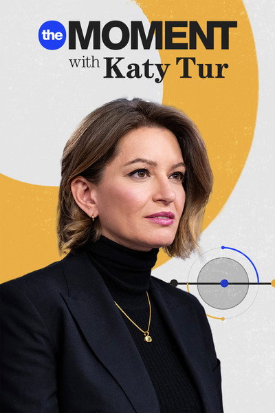 Póster de the Moment with Katy Tur