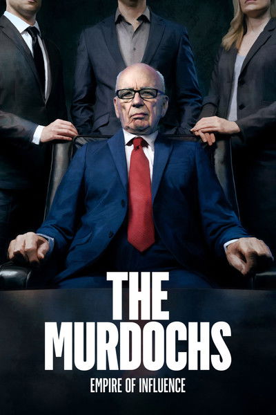 Póster de The Murdochs: Empire of Influence