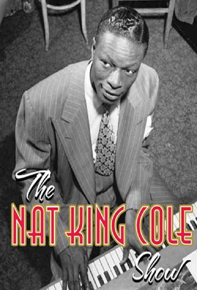 Póster de The Nat King Cole Show