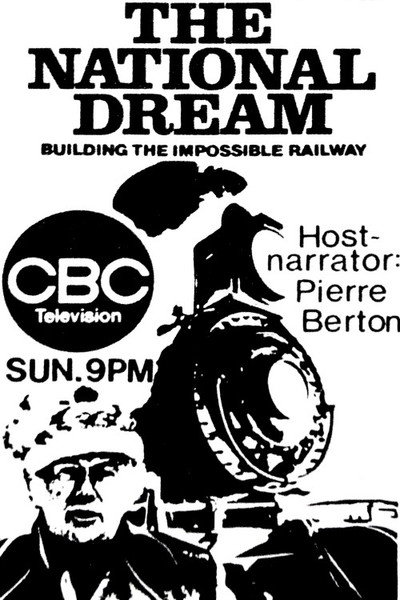 Póster de The National Dream: Building the Impossible Railway