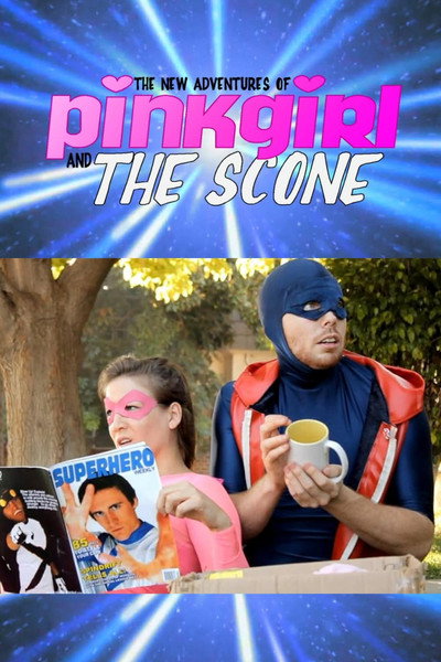 Póster de The New Adventures of Pinkgirl and the Scone