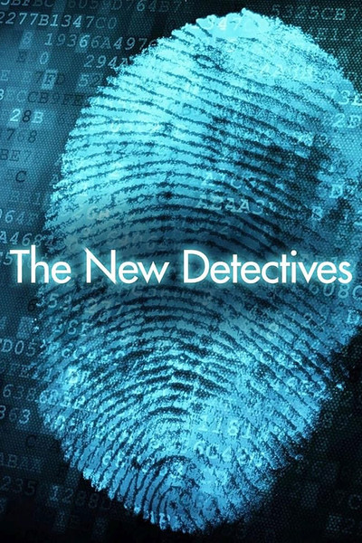 Póster de The New Detectives: Case Studies in Forensic Science